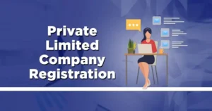 PRIVATE LIMITED COMAPNY REGISTRATIONN IN INDORE